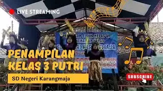 PENAMPILAN KELAS 3 SDN KARANGMAJA || PELEPASAN KELAS 6 DAN KENAIKAN KELAS 1-5 TAHUN 2023