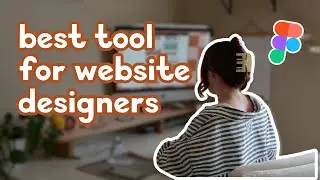 Why Figma is a GAME-CHANGER for Website Designers