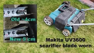 Makita scarifier new and worn out blades comparison