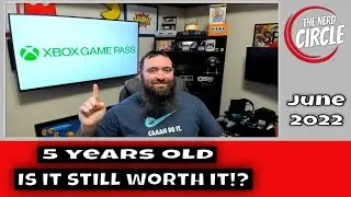 Xbox Game Pass 5 Years Old - Is it still worth it!?