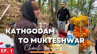 [EP. 1] Kathgodam to Mukteshwar via Bhimtal | Chauli Ki Jali | Kumaon Yatra Series #uttarakhand 