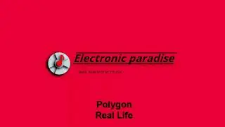 Polygon - Real Life