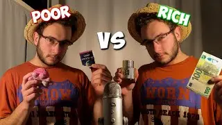 ASMR Rich vs Poor (you choose who has better triggers)