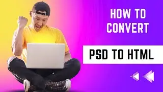 How to convert psd to html part 1