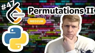 Permutations II Python Solution - LeetCode #47