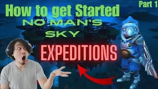 How to Get Started in No Man's Sky Expeditions' - Tips & Tricks (Part 1)