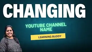 Renaming channel-Learning Buddy|| An ISO certified online institution for Testing and Power BI