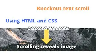 How to make knockout text scroll website using HTML and CSS