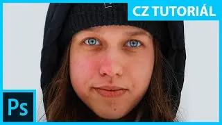 Rychlé dobarvení části pleti – Photoshop CZ tutorial (4K video)