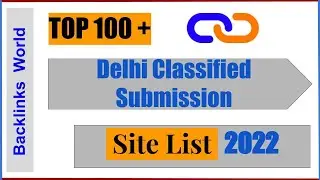 Delhi Classified Sites 2022 | Classified Submission Sites 2022 | Backlinksworld