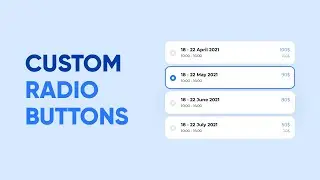Custom Radio Buttons using HTML & CSS