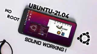How to Install Ubuntu 21.04 Hippo on Android !! (With VsCode, Sublime & GIMP)