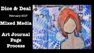 Dice & Deal - February 2017: Art Journal Process Page