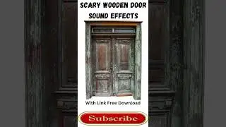 Scary Wooden Door Sound Effects #soundeffects #shorts