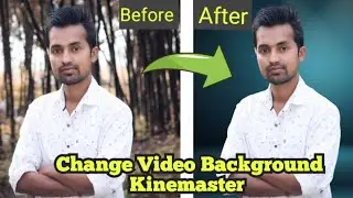 How To Change Video Background in Kinemaster Easy Tutorial #videoediting