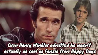 Even Henry Winkler admitted he wasn't actually as cool as Fonzie from Happy Days