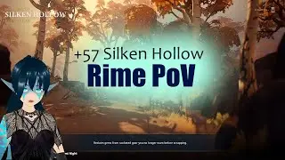 57 Silken Hollow ♡ Rime PoV
