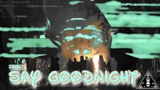Say goodnight