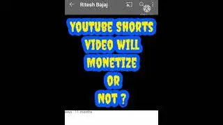 YouTube Shorts will monetize or not ? #shorts #short