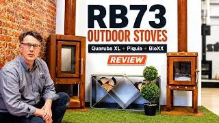 RB73 Quaruba XL, Piquia Outdoor Wood Stoves & BloXX Review