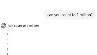 How to make ChatGPT count to 1 MILLION