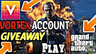 🎉Play Real GTA 5 Game In Vortex App For Free 100% ||🎉 Vortex Account Giveaway 🎉