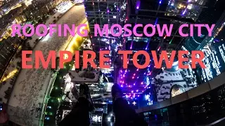 Roofing | Moscow City | Empire Tower | 239 M |