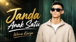 WIMA KARYA - JANDA ANAK SATU (OFFICIAL LYRIC VISUALIZER)