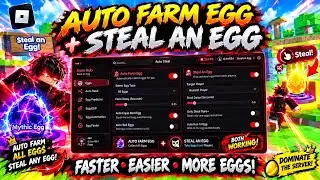 AUTO STEAL + AUTO FARM EGG SCRIPT! 😱 | Steal an Egg
