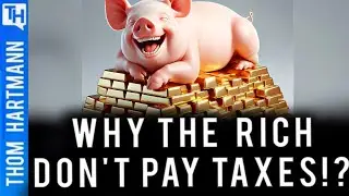 Why the Rich Do Not Pay Taxes!