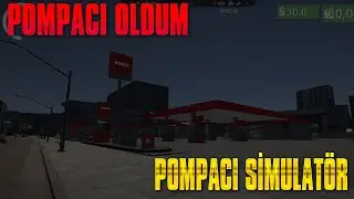 POMPACI OLDUM! (POMPACI SİMULATÖR #1)