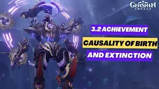 Genshin Impact 3.2 Achievement: Causality of Birth and Extinction