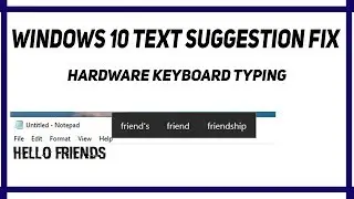 Windows 10 TEXT SUGGESTION PROBLEM FIXED ||  Hardware Keyboard