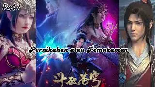 Battle Through the Heavens  season6 #part7 #btth #btths6 #lanjutan #viral