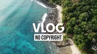 Travel Vlog Music (No Copyright)