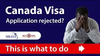 CANADA Visit Visa Rejected? What to do!