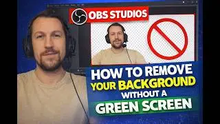 OBS HOW TO REMOVE YOUR BACKGROUND WITHOUT A GREEN SCREEN /// 2021