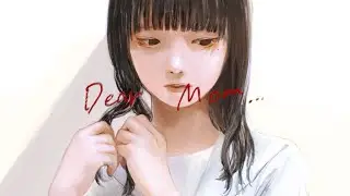 Dear Mom. / 黑木 / prod.by みきとP 【Official Music Video】