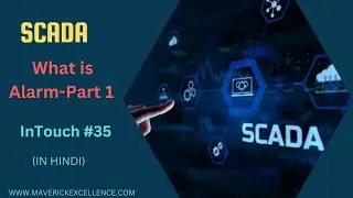 InTouch SCADA Tutorials 35- What is Alarm System in SCADA | How to set alarm in SCADA Part -1