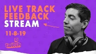 LIVE Track Feedback 11/8/19 | Get Professional Feedback On Your Music! 🎹🎵💜
