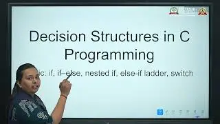 Decision Structures in C Programming | if, if-else, Nested if, else-if Ladder, switch