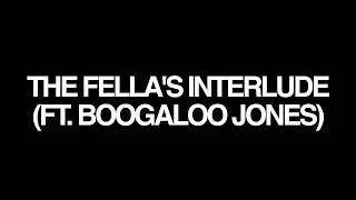 The Director - The Fella's Interlude (Boogaloo Jones) [Bonus Track]