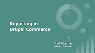 Reporting in Drupal Commerce