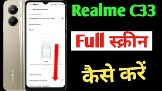 realme c33 full screen setting / realme c33 full display setting / realme c33 full screen