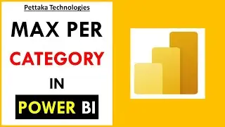 Power BI DAX Function Max to Calculate Max Per Category of Numerical Values
