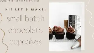 Small Batch Chocolate Cupcakes