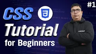 CSS Tutorial for Beginners (Part- 1) | Learn CSS by Tanay Sir | CodeSquadz