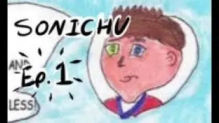 Sonichu Episode 1