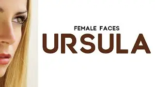 Female Faces #3 | URSULA