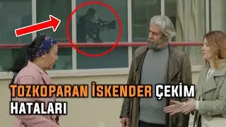 Tozkoparan İskender İNANILMAZ ÇEKİM HATALARI